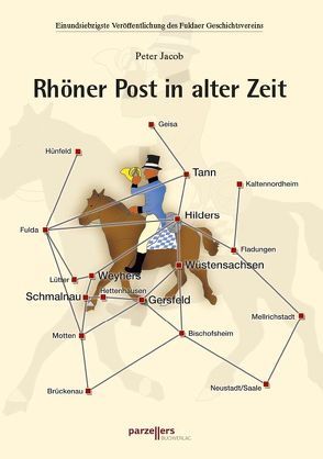 Rhöner Post in alter Zeit von Jacob,  Peter