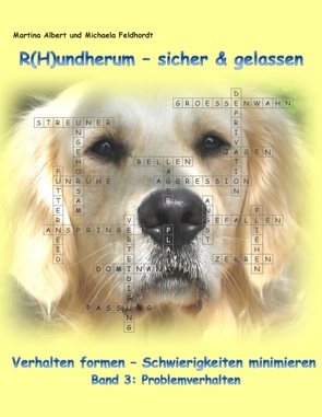 R(H)undherum – sicher & gelassen von Albert,  Martina, Feldhordt,  Michaela