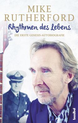 Rhythmen des Lebens von Rutherford,  Mike, Tepper,  Alan