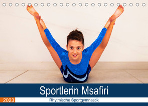 Rhythmische Sportgymnastik (Tischkalender 2023 DIN A5 quer) von Bedaam,  Jürgen