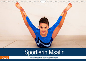 Rhythmische Sportgymnastik (Wandkalender 2022 DIN A4 quer) von Bedaam,  Jürgen