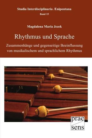 Rhythmus und Sprache von Jezek,  Magdalena Maria