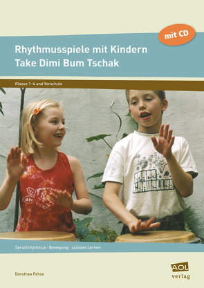 Rhythmusspiele mit Kindern von Fehse,  Dorothea