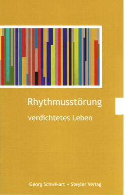 Rhythmusstörung von Schwikart,  Georg