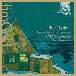 RIAS Kammerchor – Weihnacht der Romantik „Stille Nacht“ von Bruch,  Max, Fuchs,  Robert, Gronostay,  Uwe, Kienzl,  Wilhelm, Mendelssohn,  Felix, Reger,  Max, Silcher,  Friedrich