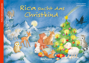 Rica sucht das Christkind von Ignjatovic,  Johanna, Wilhelm,  Katharina