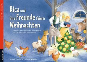 Rica und ihre Freunde feiern Weihnachten. Ein Folien-Adventskalender zum Vorlesen und Gestalten eines Fensterbildes von Ignjatovic,  Johanna, Pramberger,  Susanne