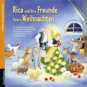 Rica und ihre Freunde feiern Weihnachten. Ein Poster-Adventskalender zum Vorlesen und Ausschneiden von Ignjatovic,  Johanna, Pramberger,  Susanne