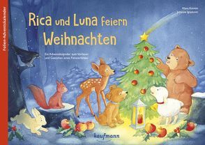 Rica und Luna feiern Weihnachten. Ein Adventskalender zum Vorlesen und Gestalten eines Fensterbildes von Ignjatovic,  Johanna, Kamlah,  Klara