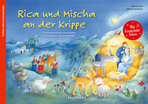 Rica und Mischa an der Krippe von Ignjatovic,  Johanna, Kamlah,  Klara