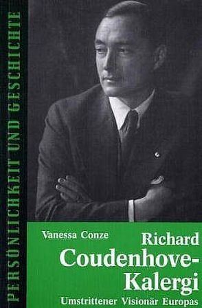 Richard Coudenhove-Kalergi von Conze,  Vanessa, Prof. Dr. Junker,  Detlef