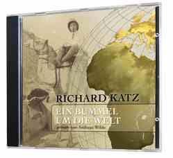 Richard Katz: Ein Bummel um die Welt von Katz,  Richard, Wilde,  Andreas