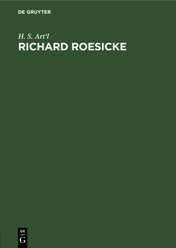 Richard Roesicke von Art'l,  H. S.