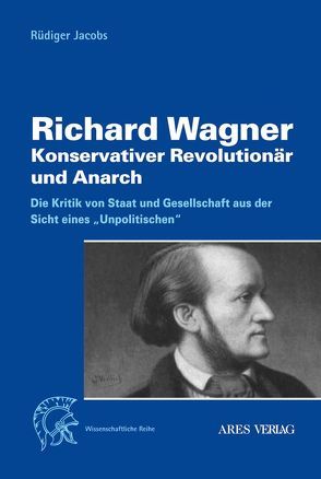 Richard Wagner von Jacobs,  Rüdiger