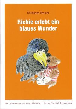 Richie erlebt ein blaues Wunder von Bremer,  Christiane, Meiners,  Jenny