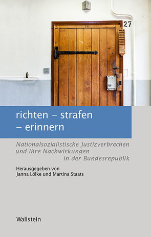 richten – strafen – erinnern von Lölke,  Janna, Staats,  Martina