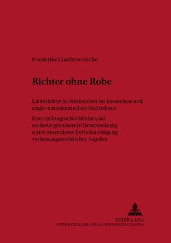 Richter ohne Robe von Grube,  Friederike