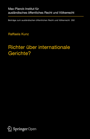 Richter über internationale Gerichte? von Kunz,  Raffaela