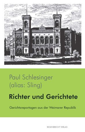 Richter und Gerichtete von Schlesinger,  Paul