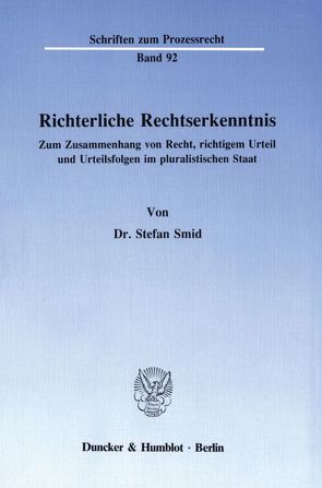 Richterliche Rechtserkenntnis. von Smid,  Stefan