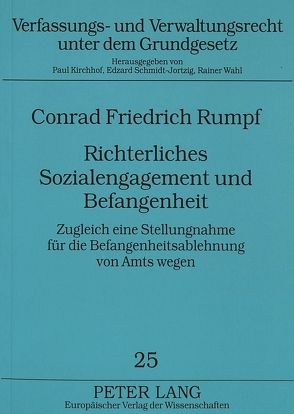 Richterliches Sozialengagement und Befangenheit von Rumpf,  Conrad