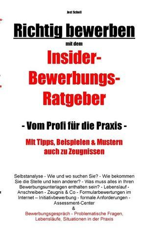 Richtig bewerben Insider-Bewerbungs-Ratgeber von Scholl,  Jost