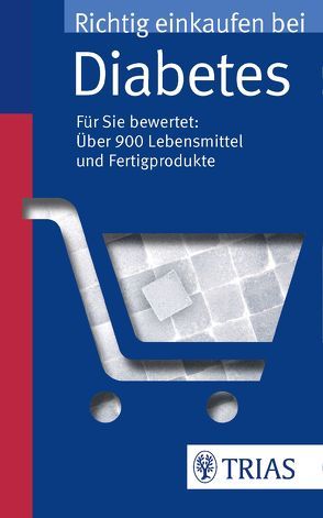 Richtig einkaufen bei Diabetes von Burkard,  Marion, Hofele,  Karin