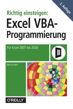 Richtig einsteigen: Excel-VBA-Programmierung von Held,  Bernd