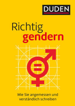 Richtig gendern von Diewald,  Gabriele, Dudenredaktion, Steinhauer,  Anja