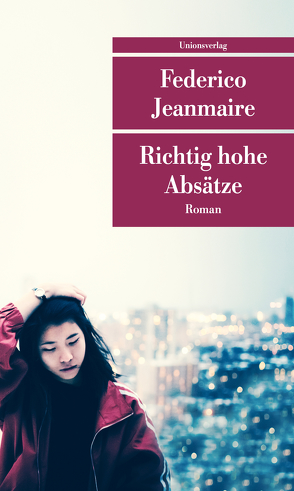 Richtig hohe Absätze von Jeanmaire,  Federico, Kultzen,  Peter