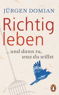 Richtig leben von Domian,  Jürgen