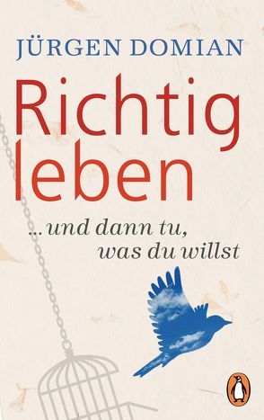 Richtig leben von Domian,  Jürgen