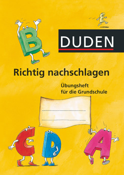 Richtig nachschlagen – Grundschule von Berger-Stein,  Doris, Biere-Mescheder,  Monika, Fiedler,  Jutta, Günther,  Hartmut, Lembke,  Martin, Müller-Costard,  Inge, Pews-Hocke,  Christa