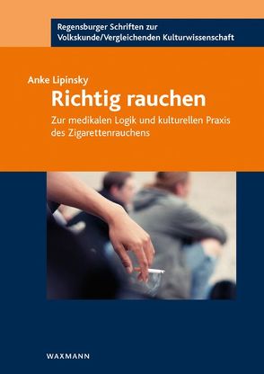 Richtig rauchen von Lipinsky,  Anke