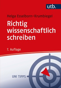 Richtig wissenschaftlich schreiben von Esselborn-Krumbiegel,  Helga