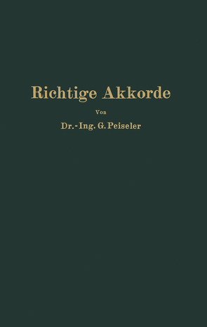 Richtige Akkorde von Peiseler,  G.