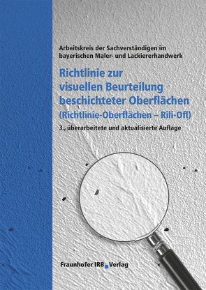 Richtlinie zur visuellen Beurteilung beschichteter Oberflächen (Richtlinie – Oberflächen Rili-Ofl).