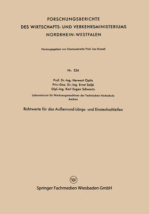 Richtwerte für das Außenrund-Längs- und Einstechschleifen von Opitz,  Herwart