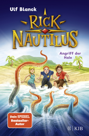 Rick Nautilus – Angriff der Haie von Blanck,  Ulf, Grubing,  Timo