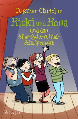 Ricki und Rosa und das Alles-geht-schief-Schulprojekt von Chidolue,  Dagmar, Göhlich,  Susanne