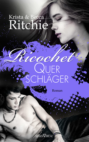 Ricochet – Querschläger von Reitbauer,  Jutta E., Ritchie,  Becca, Ritchie,  Krista