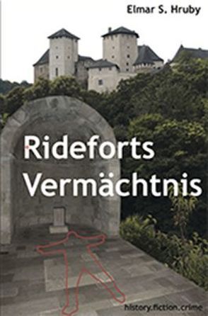 Rideforts Vermächtnis von Elmar,  Hruby