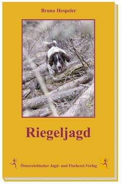 Riegeljagd von Hespeler,  Bruno