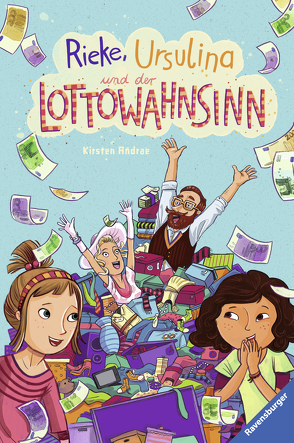 Rieke, Ursulina und der Lottowahnsinn von Andrae,  Kirsten, Hänsch,  Lisa