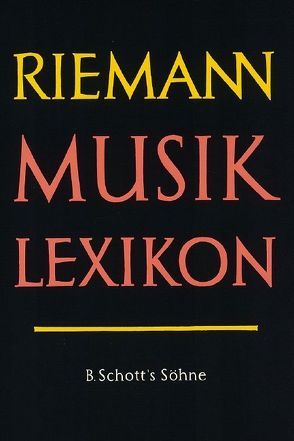 Riemann Musiklexikon von Dahlhaus,  Carl, Eggebrecht,  Hans Heinrich, Gurlitt,  Willibald