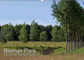 Riemer Park – Münchner Naherholung (Wandkalender 2019 DIN A2 quer) von Lindhuber,  Josef