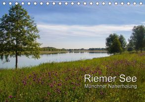 Riemer See (Tischkalender 2019 DIN A5 quer) von Lindhuber,  Josef