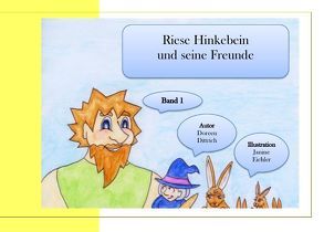 Riese Hinkebein und seine Freunde von Dittrich,  Doreen