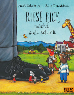 Riese Rick macht sich schick von Donaldson,  Julia, Koppe,  Susanne, Scheffler,  Axel