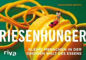 Riesenhunger von Boffoli,  Christopher